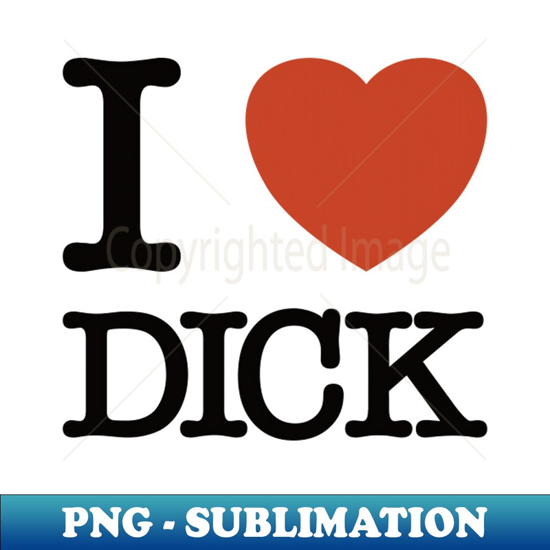 XB-20231101-11740_I Heart Dick 8224.jpg