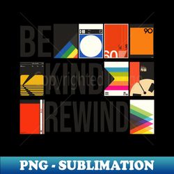 be kind rewind vhs 80s nostalgia - exclusive png sublimation download - unlock vibrant sublimation designs