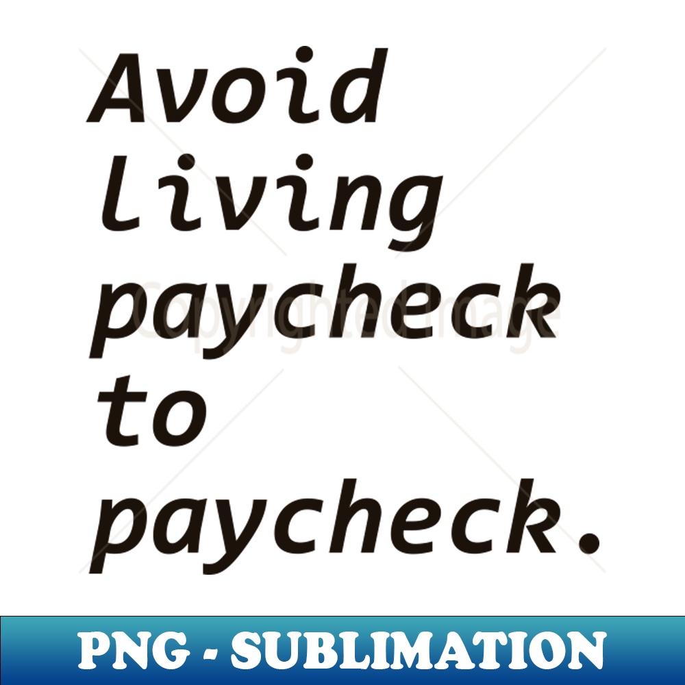 XC-20231101-1517_Avoid living paycheck to paycheck 3333.jpg