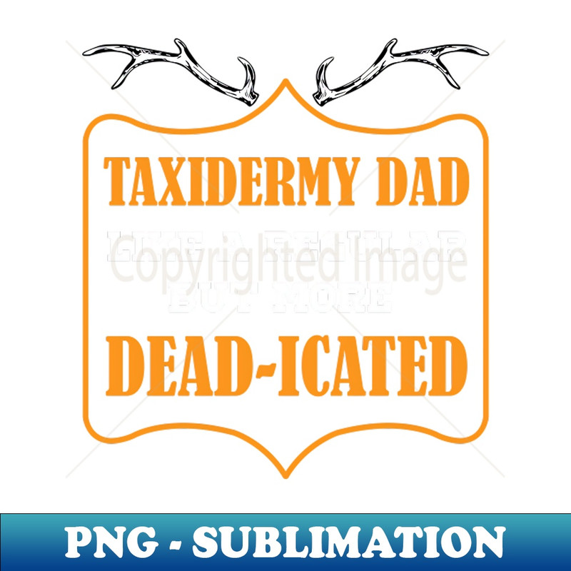 XN-20231101-9022_Funny Taxidermy and Taxidermist Lover Animal Stuffer Joke 8806.jpg