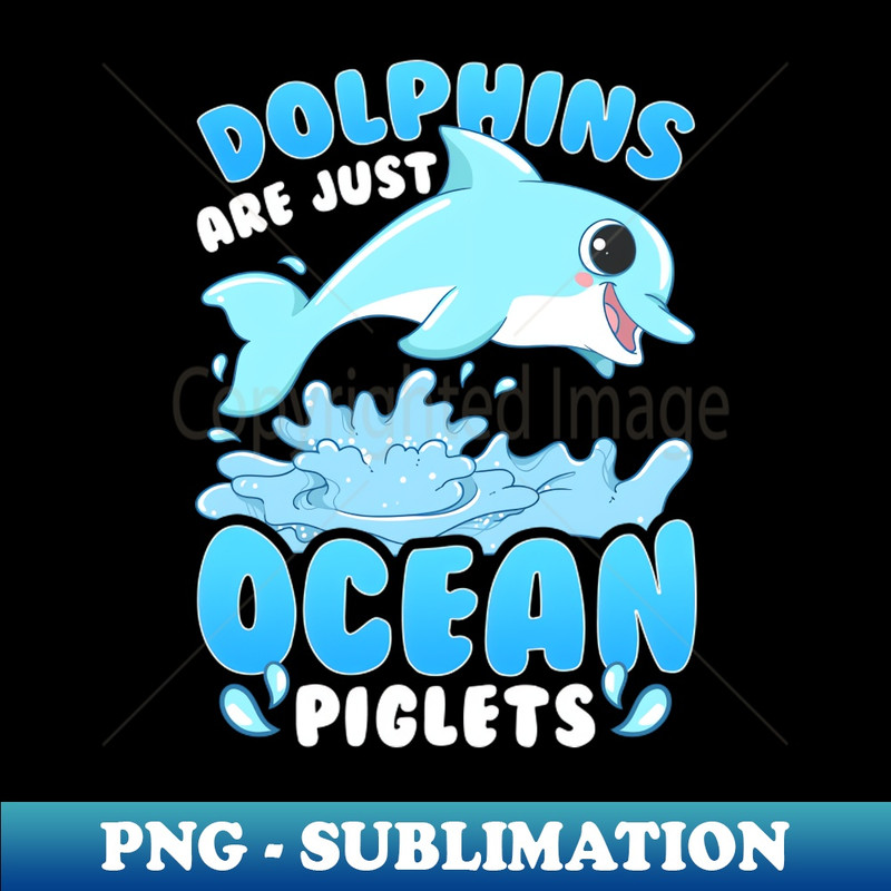 XV-20231101-6357_Dolphins Are Just Ocean Piglets 9539.jpg