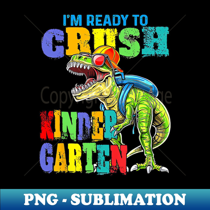 YK-20231101-12711_Im Ready To Crush Kindergarten Dinosaur Back To School Kids 9038.jpg