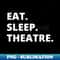 ZD-20231101-6952_Eat Sleep Theatre 7276.jpg