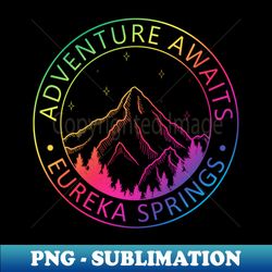 eureka springs arkansas usa - adventure awaits - high-quality png sublimation download - instantly transform your sublimation projects