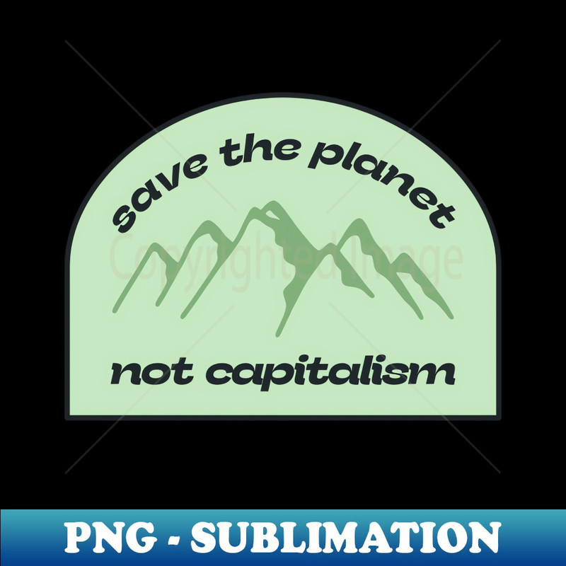 ZR-20231101-21490_Save The Planet Not Capitalism - Anti Climate Change 9521.jpg
