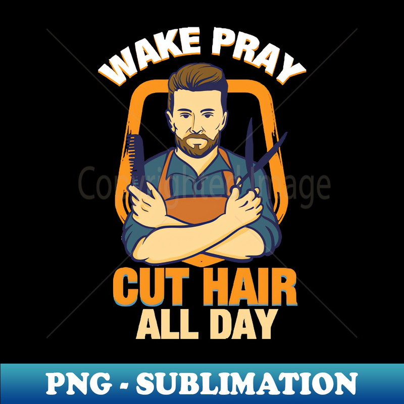 ZR-20231101-26495_Wake Pray Cut Hair all Day T-Shirt Gift -  Christian Barber t shirt 6375.jpg