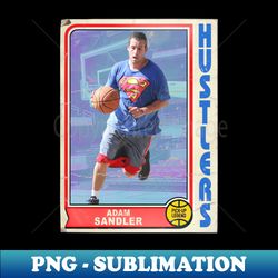 retro adam sandler pick-up legend basketball trading card - premium png sublimation file - perfect for creative projects