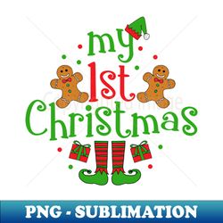 My First Christmas Baby Elf - Premium PNG Sublimation File - Transform Your Sublimation Creations