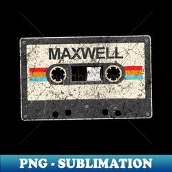 kurniamarga vintage cassette tape Maxwell - Stylish Sublimation Digital Download - Unleash Your Inner Rebellion
