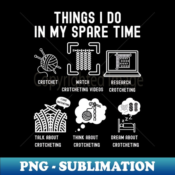 YR-20231101-21071_Things I Do in My Spare Time Crotchet WHITE Font 6865.jpg