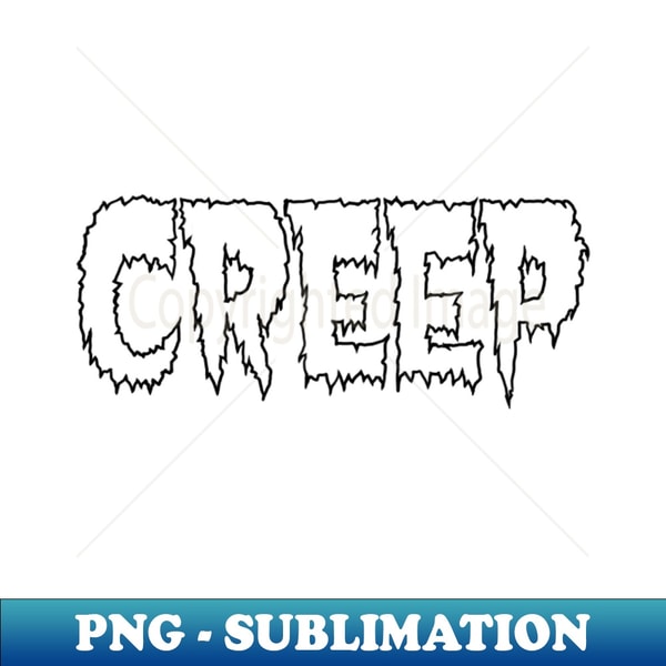 creep - PNG Transparent Sublimation Design - Instantly Trans - Inspire ...