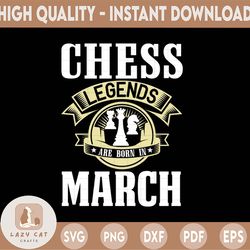 chess legends are born in september svg, birthday svg, chess party, chess svg, birthday gifts, shirts for birthday svg
