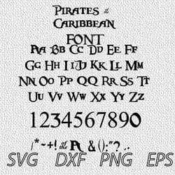 pirate font svg png jpeg dxf digital cut vector files for silhouette studio cricut design