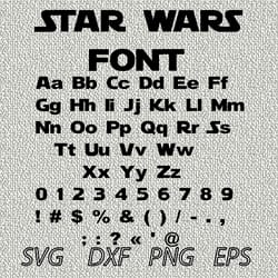 star wars font svg png jpeg dxf digital cut vector files for silhouette studio cricut design