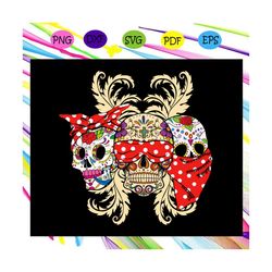 dia de los muertos, day of the dead,halloween svg, halloween gift, halloween shirt, happy halloween day, halloween svg f