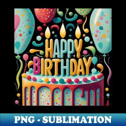 Happy Birthday - Stylish Sublimation Digital Download - Capture Imagination with Every Detail