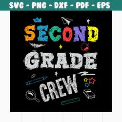 second grade crew svg, 100th days svg, back to school svg, school svg, teacher svg, school party svg, first school day s