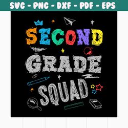 second grade squad svg, 100th days svg, back to school svg, school svg, teacher svg, school party svg, first school day