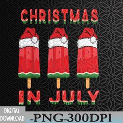 christmas in july watermelon ice pops, fun christmas in july svg, eps, png, dxf, digital download