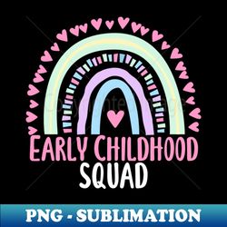 Early Childhood Squad Party Matching Womens Appreciation Rainbow - Retro PNG Sublimation Digital Download - Bring Your Designs to Life
