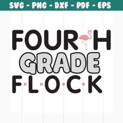 fourth grade flock svg, 100th days svg, back to school svg, school svg, teacher svg, school party svg, first school day