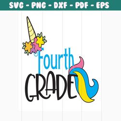 unicorn fourth grade svg, 100th days svg, back to school svg, unicorn svg, students svg, school svg, teachers svg, unico