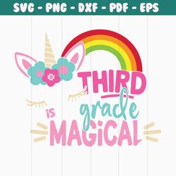 third is grade magical svg, 100th days svg, back to school svg, unicorn svg, students svg, school svg, teachers svg, uni