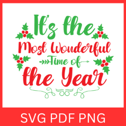 it's the most wonderful time of the year svg, it's the most, merry christmas svg, holiday svg, christmas svg designs