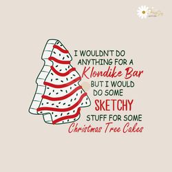 i wouldnt do anything for a klondike bar svg cricut files