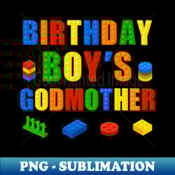 master builder godmother birthday boy building bricks blocks - png transparent sublimation design - stunning sublimation graphics