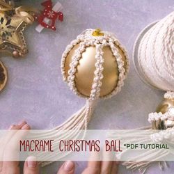 Macrame Pattern, Macrame Christmas Ball, PDF Tutorial, DIY Macrame, Beginner Pattern, Macrame Tutorial, Macrame Ornament