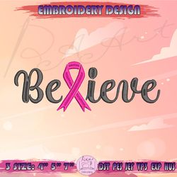 pink believe embroidery design, pink ribbon embroidery, breast cancer awareness embroidery, halloween embroidery design, machine embroidery designs