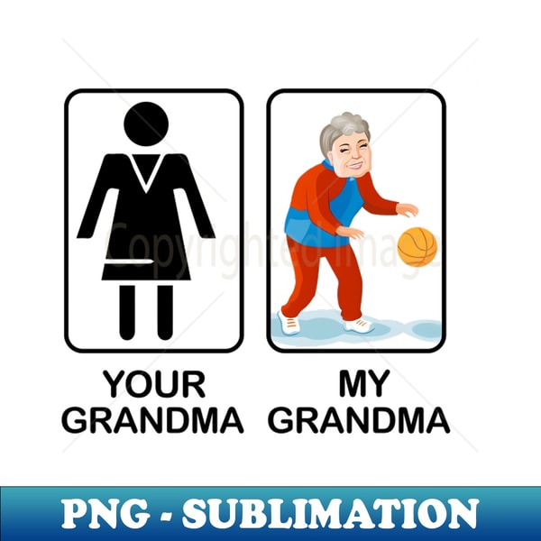 Hama Gradma basketball gradma professionally love sport - PNG Transparen - Inspire ...