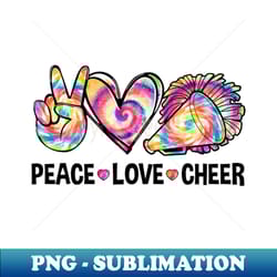 peace love cheer women tie dye cheerleading cheerleader - modern sublimation png file - instantly transform your sublimation projects