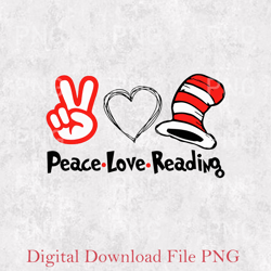 peace love reading dr.seuss png, dr.seuss cat in the hat png, read across america png, cat in the hat png, thing png
