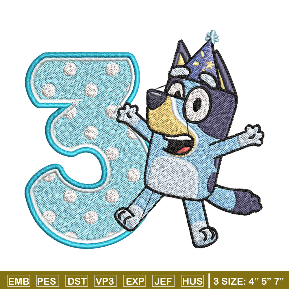 Bluey 3rd Birthday Embroidery design, Bluey Cartoon Embroidery, Disney Embroidery, Embroidery File, digital download.jpg