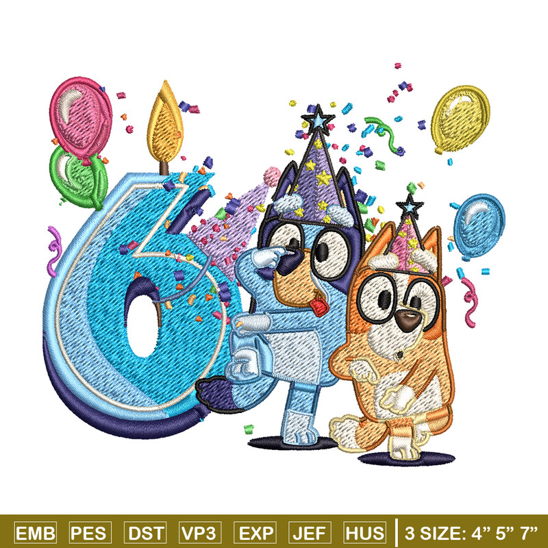 Bluey bingo 6th birthday Embroidery, Bluey birthday Embroidery, Embroidery File, cartoon design, Digital download..jpg