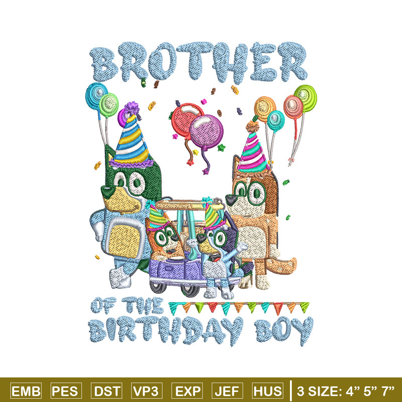 Bluey family Embroidery, Brother of the birthday girl Embroidery, Embroidery File, cartoon design, Digital download..jpg