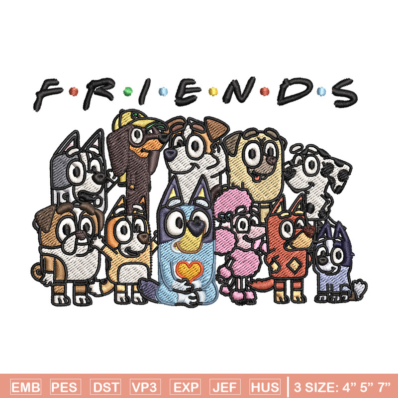 Bluey Friends Embroidery, Bluey cartoon Embroidery, Embroidery File, cartoon design, logo shirt, Digital download..jpg