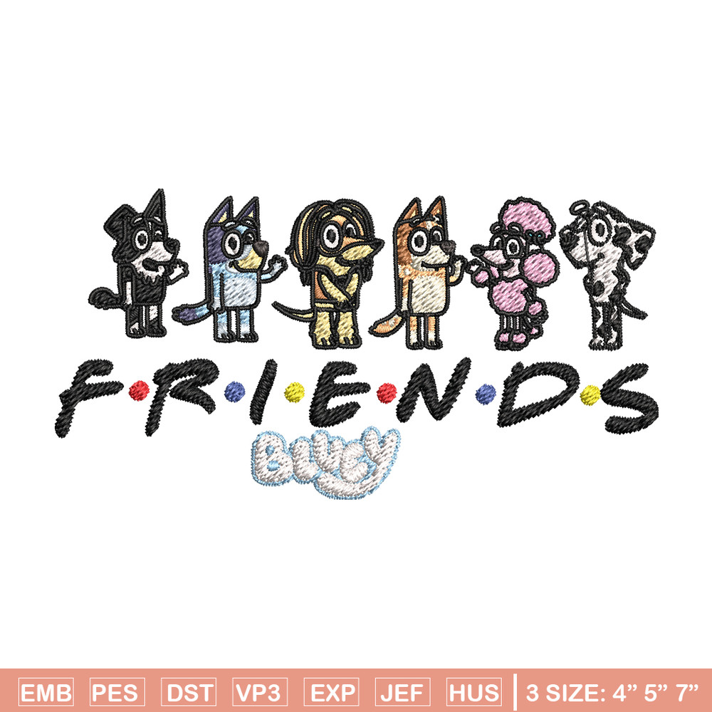 Bluey Friends Embroidery, Bluey Friends Embroidery, Embroidery File, cartoon design, cartoon shirt, Digital download..jpg