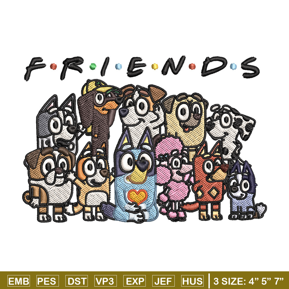 Bluey Friends Embroidery, Bluey cartoon Embroidery, Embroidery File, cartoon design, logo shirt, Digital download..jpg