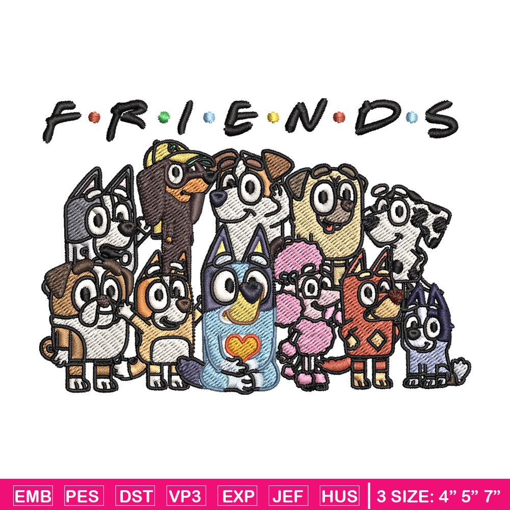 Bluey Friends Embroidery, Bluey cartoon Embroidery, Embroidery File, cartoon design, logo shirt, Digital download..jpg