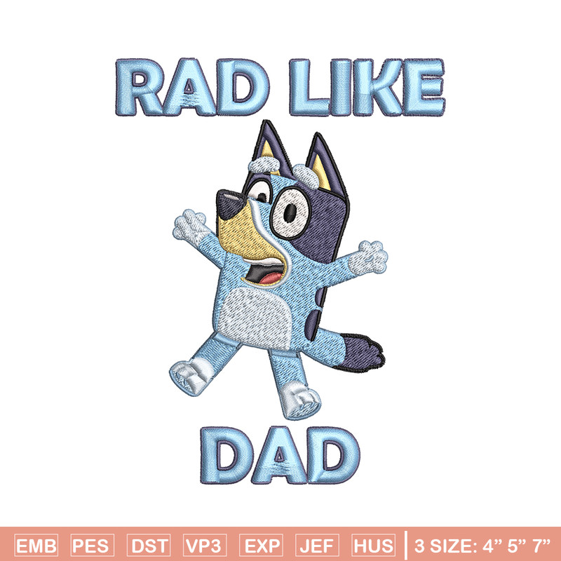 Bluey Rad Like Dad Embroidery design, Bluey Rad Like Dad Embroidery, cartoon design, Embroidery File, Digital download..jpg