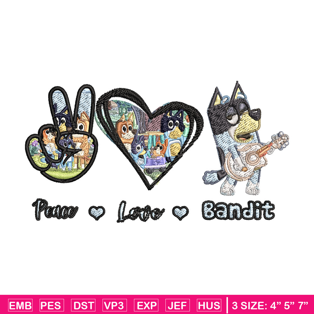 Bluey Peace Love bandit Embroidery design, Bluey cartoon Embroidery, cartoon design, Embroidery File, Instant download..jpg