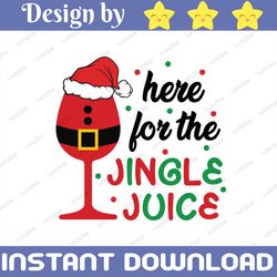 here for the jingle juice booze pun christmas svg cut file | for cricut & cameo silhouette | instant download