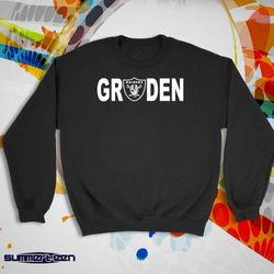 Jon Gruden Raiders Women&8217S Sweatshirt