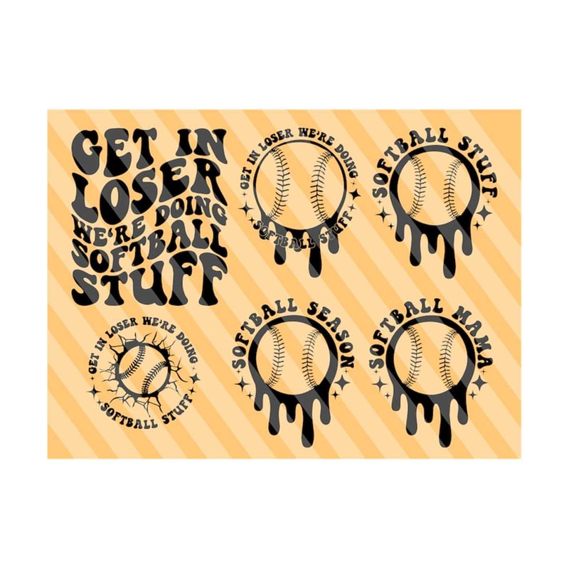 MR-311202394243-get-in-loser-were-doing-softball-stuff-svg-softball-mom-image-1.jpg