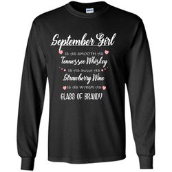 September Girl Is As Smooth As Tennessee Whiskey Is As Sweet As Strawberry Wine As Warm As Glass Of Brandy &8211 Gildan