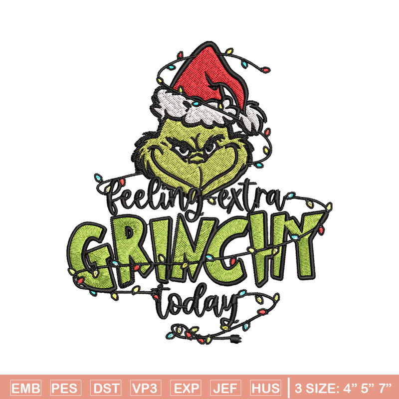 Feeling Extra Grinch Today Embroidery design, Grinch Christmas Embroidery, Grinch design, Logo shirt, Digital download..jpg