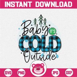 buffalo plaid baby cold outside ,png, sublimation, cricut design space, cold outside png, blue plaid cold outside png, b